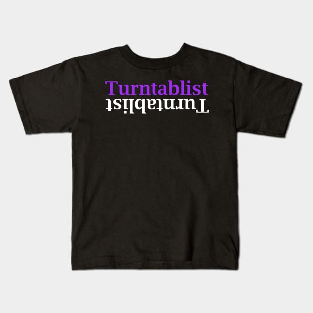 Turntablist Mirror Desiagn Kids T-Shirt by Tee4daily